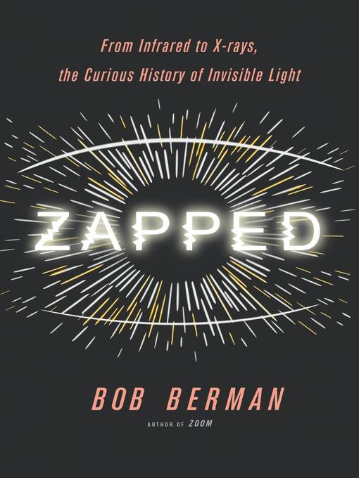 Title details for Zapped by Bob Berman - Available